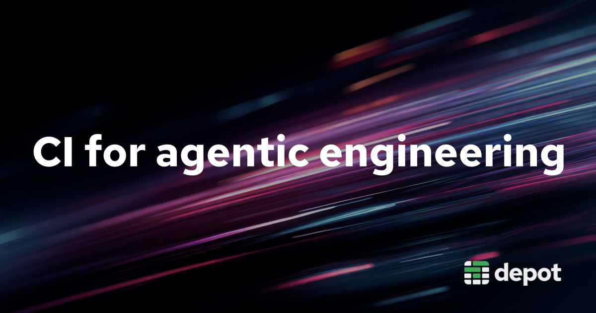 What we need from CI for agentic engineering banner