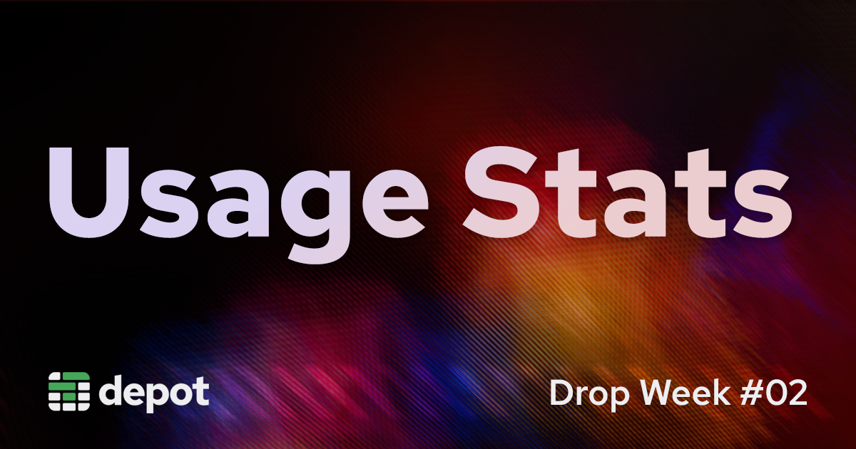 Track your Depot usage across your organization banner
