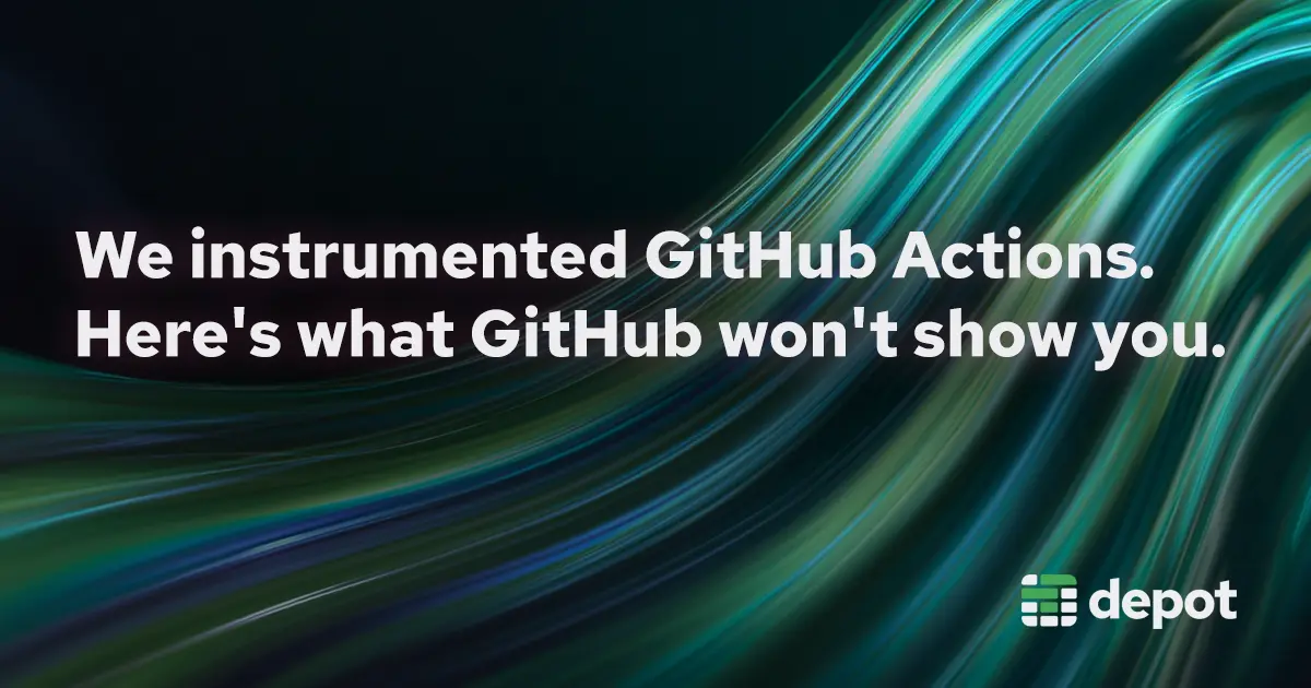 We instrumented GitHub Actions. Here's what GitHub won't show you. banner