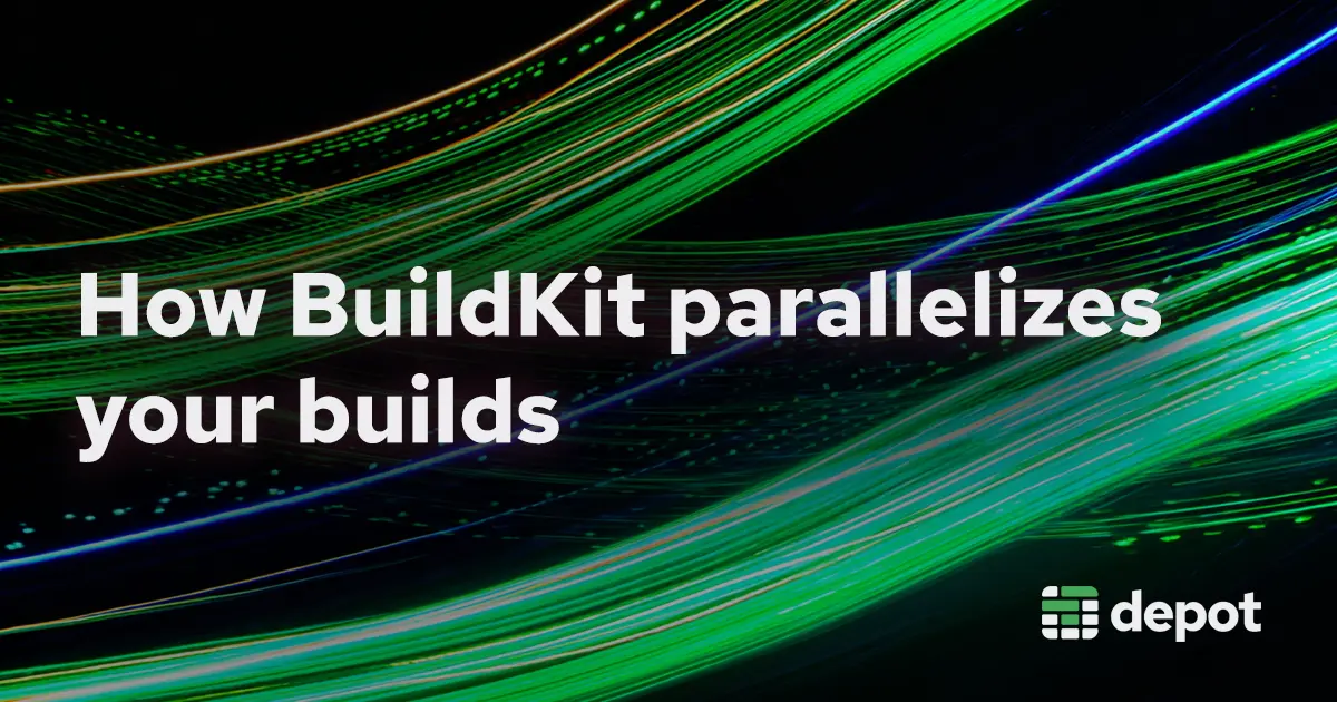 How BuildKit Parallelizes Your Builds banner