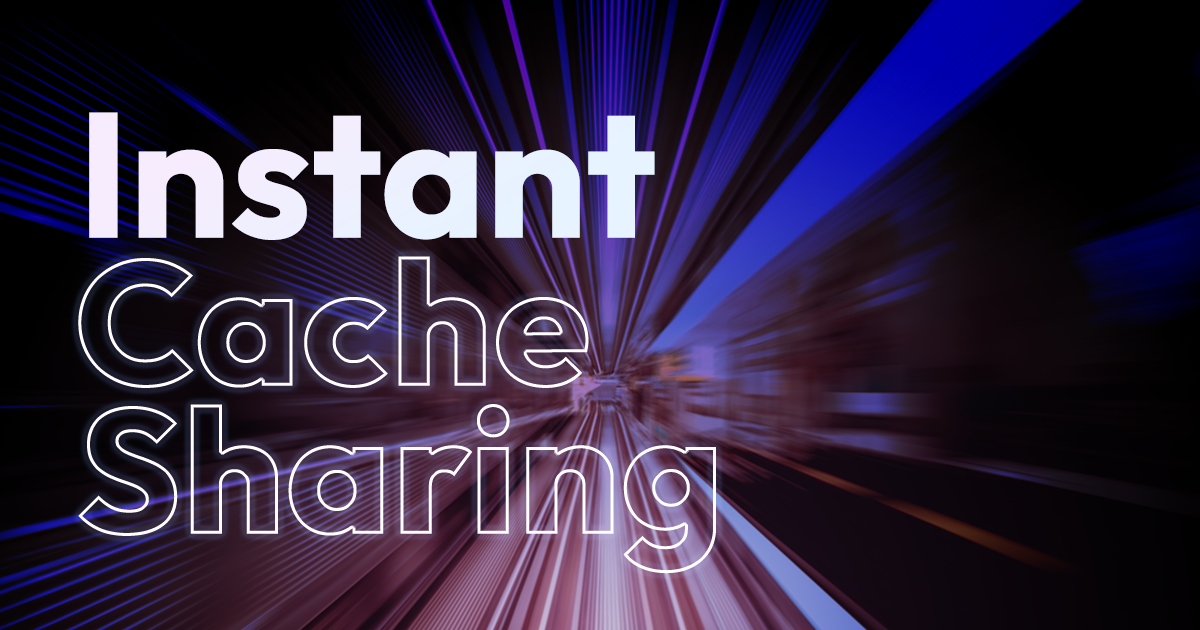 Accelerated local builds, with instant shared cache banner