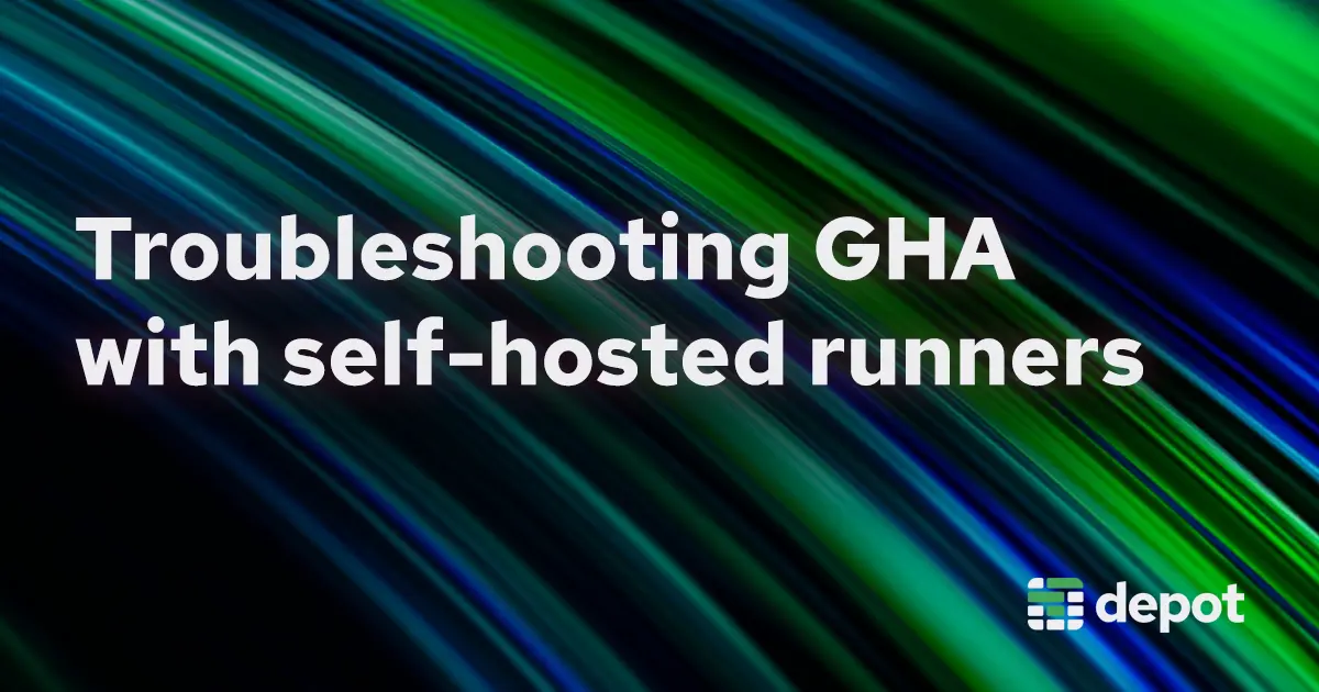 Troubleshooting GitHub Actions with self-hosted runners banner